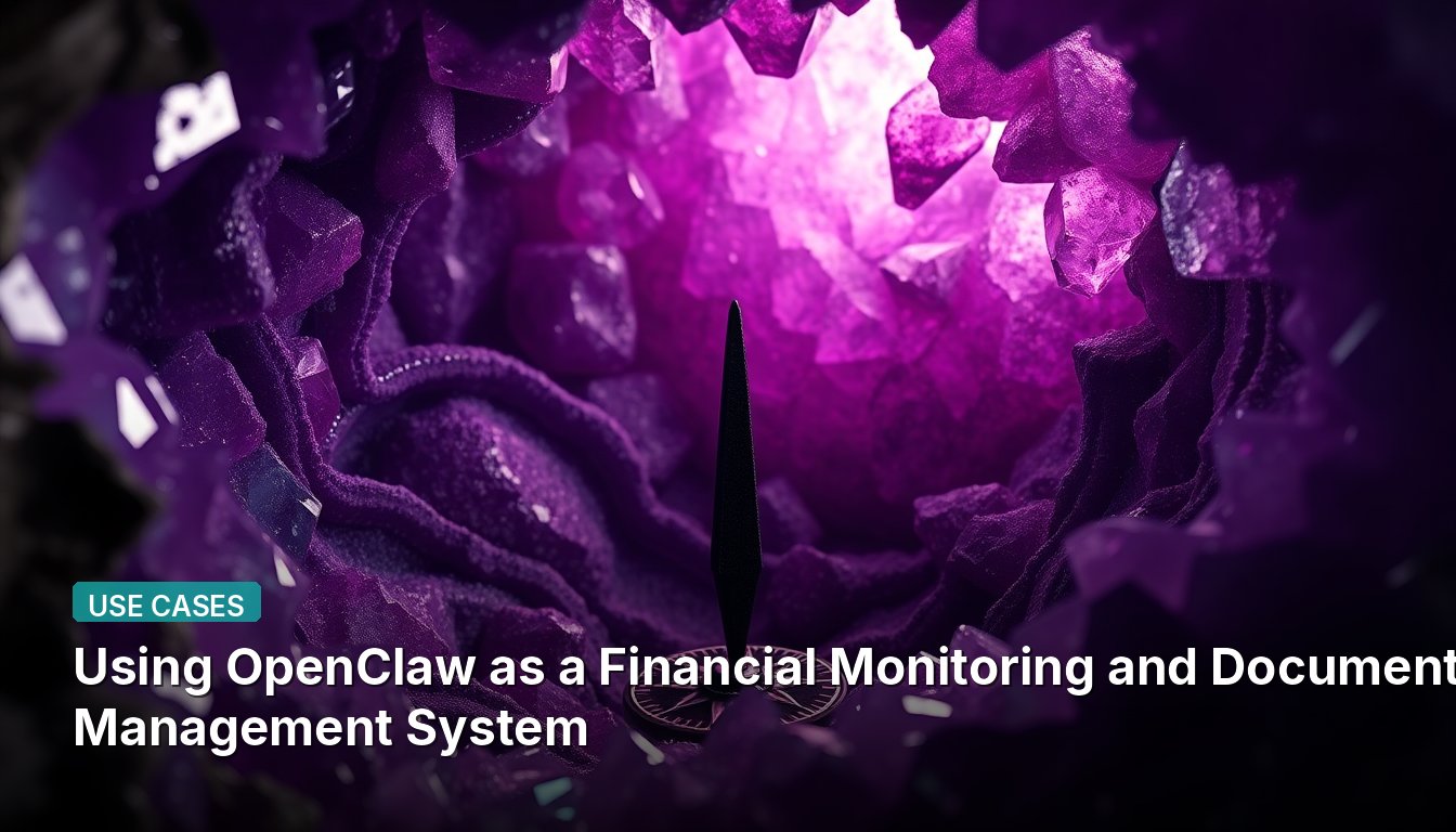 Usando o OpenClaw como Sistema de Monitoramento Financeiro e Gestão de Documentos