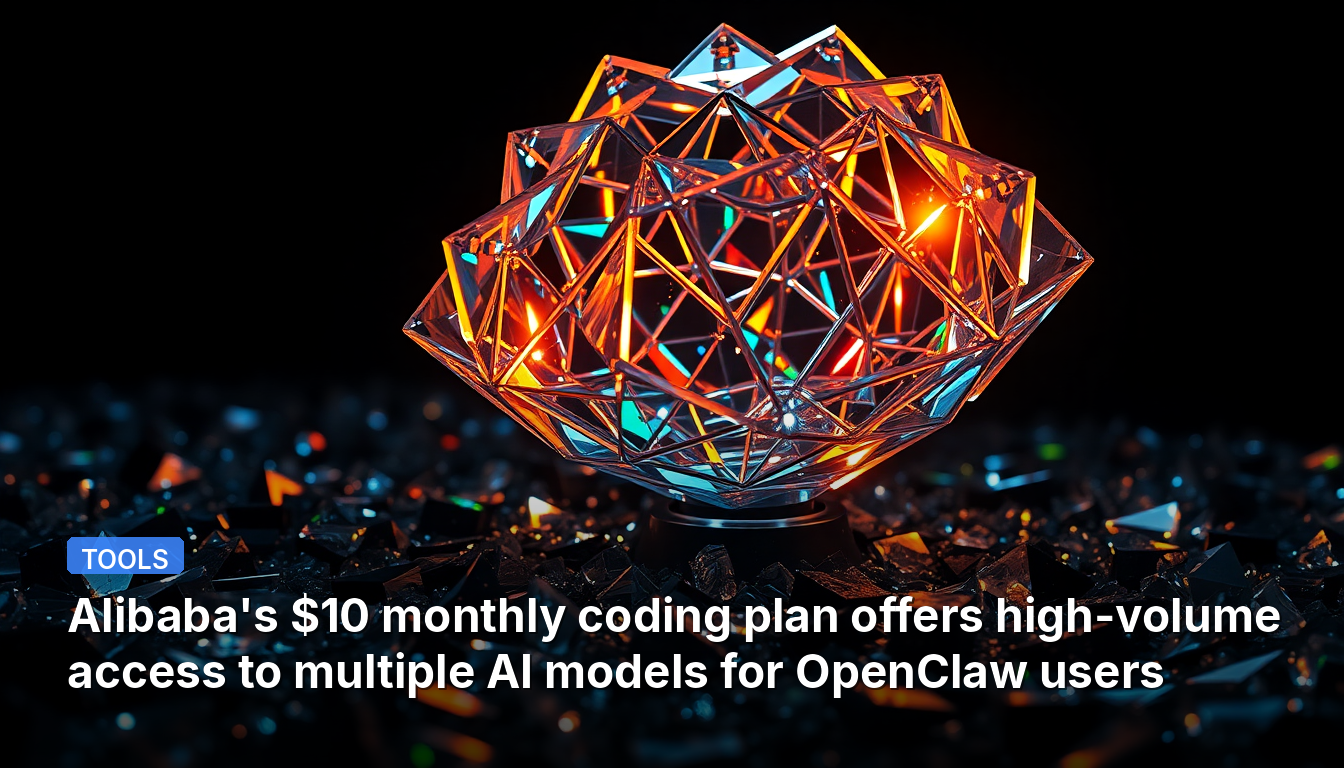 アリババの月額10ドルのコーディングプランは、OpenClawユーザーに複数のAIモデルへの大容量アクセスを提供します。