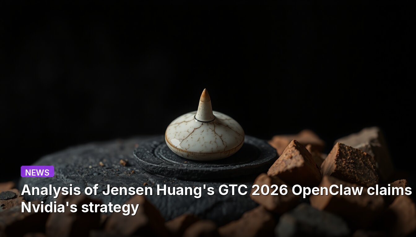 젠슨 황의 GTC 2026 OpenClaw 주장과 엔비디아 전략 분석