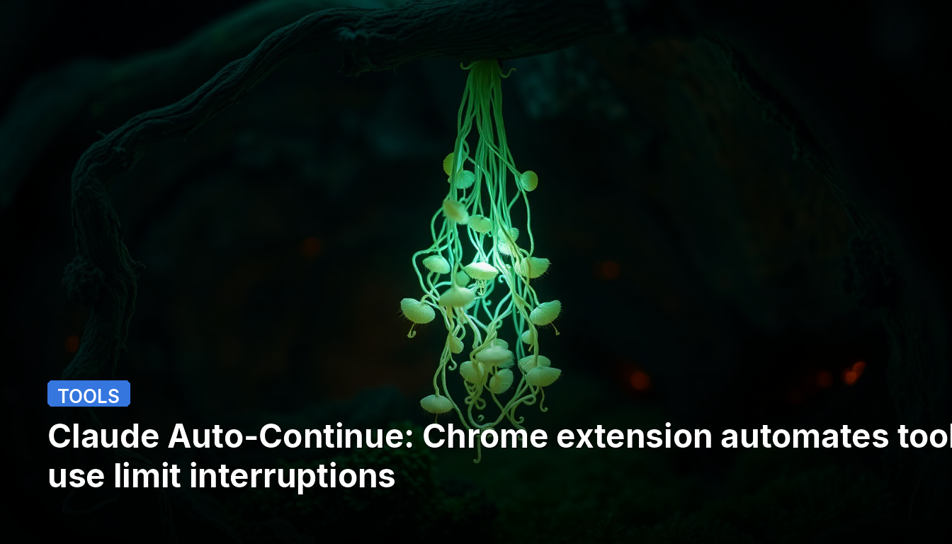 Claude Auto-Continue: Расширение для Chrome автоматизирует прерывания из-за ограничений на использование инструментов