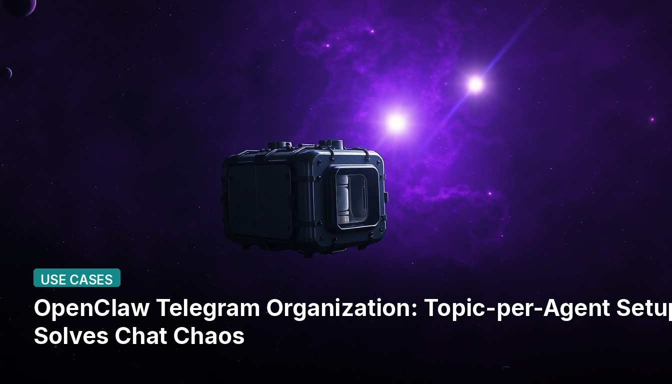 Organización OpenClaw de Telegram: La Configuración de Tema por Agente Resuelve el Caos en los Chats