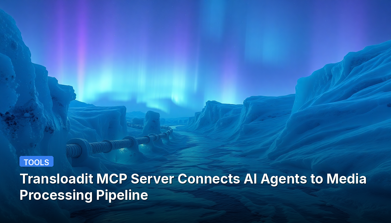 Transloadit MCP Server Connects AI Agents to Media Processing Pipeline