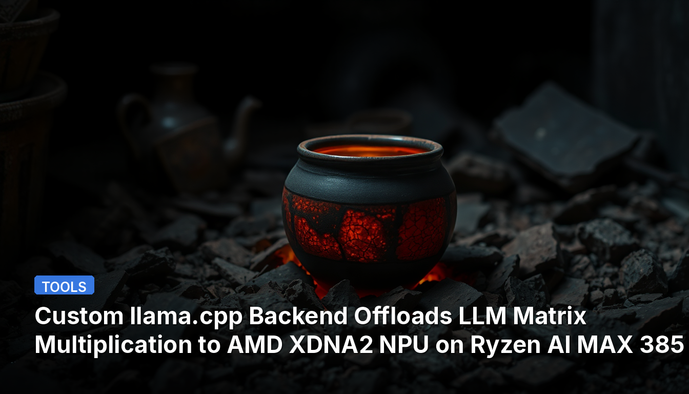 カスタムllama.cppバックエンド、Ryzen AI MAX 385のAMD XDNA2 NPUにLLM行列乗算をオフロード