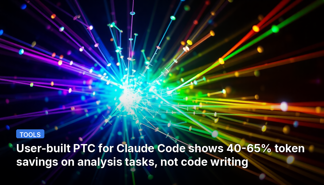 PTC construído pelo usuário para Claude Code mostra economia de 40-65% de tokens em tarefas de análise, não em escrita de código.