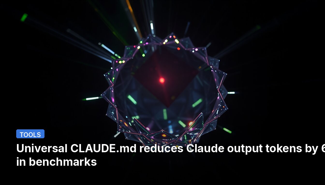 Универсальный CLAUDE.md сокращает количество токенов в выводе Claude на 63% в тестах.