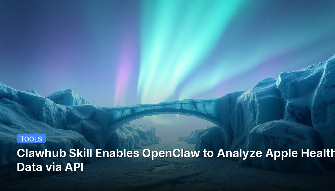 La Compétence Clawhub Permet à OpenClaw d'Analyser les Données Apple Health via API