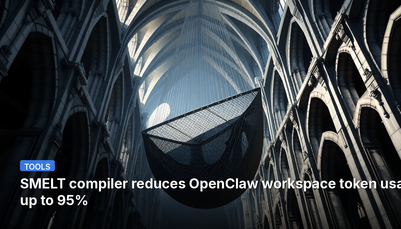 SMELTコンパイラは、OpenClawワークスペースのトークン使用量を最大95%削減します。