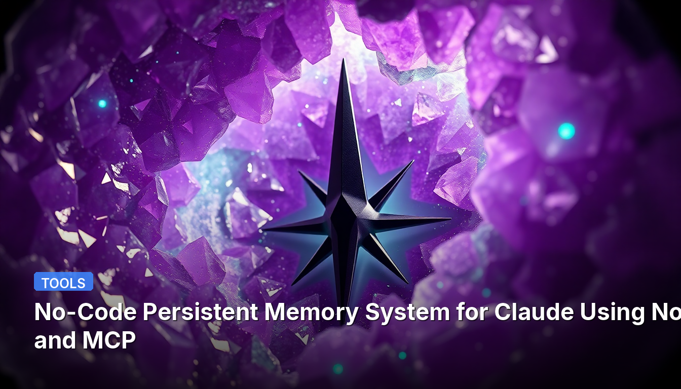 Système de mémoire persistante sans code pour Claude utilisant Notion et MCP