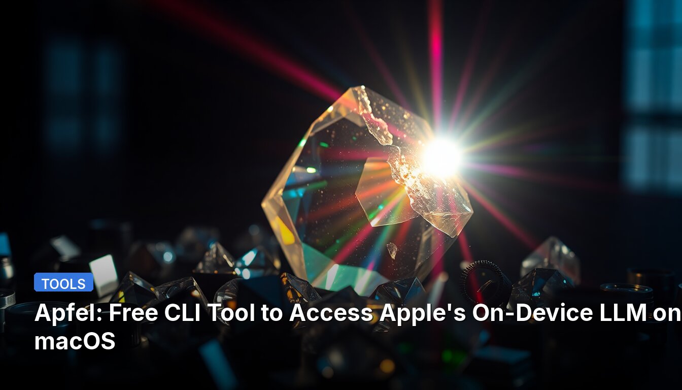 Apfel: Free CLI Tool to Access Apple's On-Device LLM on macOS