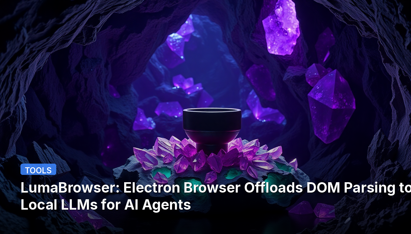 LumaBrowser : Le navigateur Electron délègue l'analyse DOM aux LLM locaux pour les agents IA