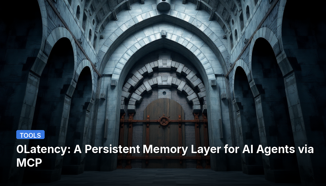 0Latency: Eine persistente Speicherschicht für KI-Agenten über MCP