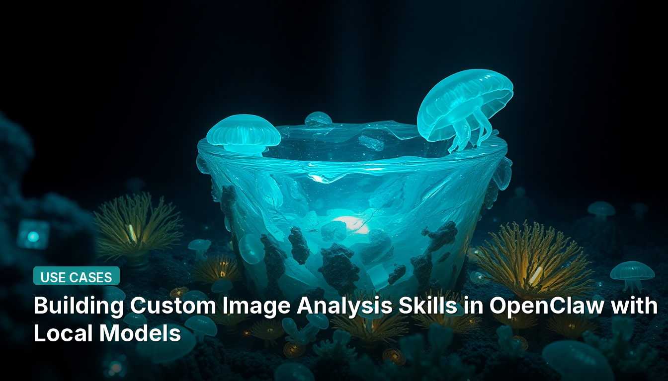 Building Custom Image Analysis Skills in OpenClaw with Local Models