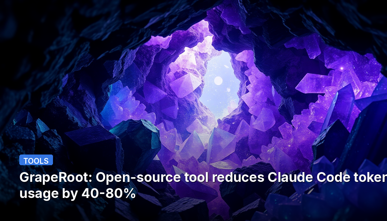 GrapeRoot: オープンソースツールがClaude Codeのトークン使用量を40-80%削減
