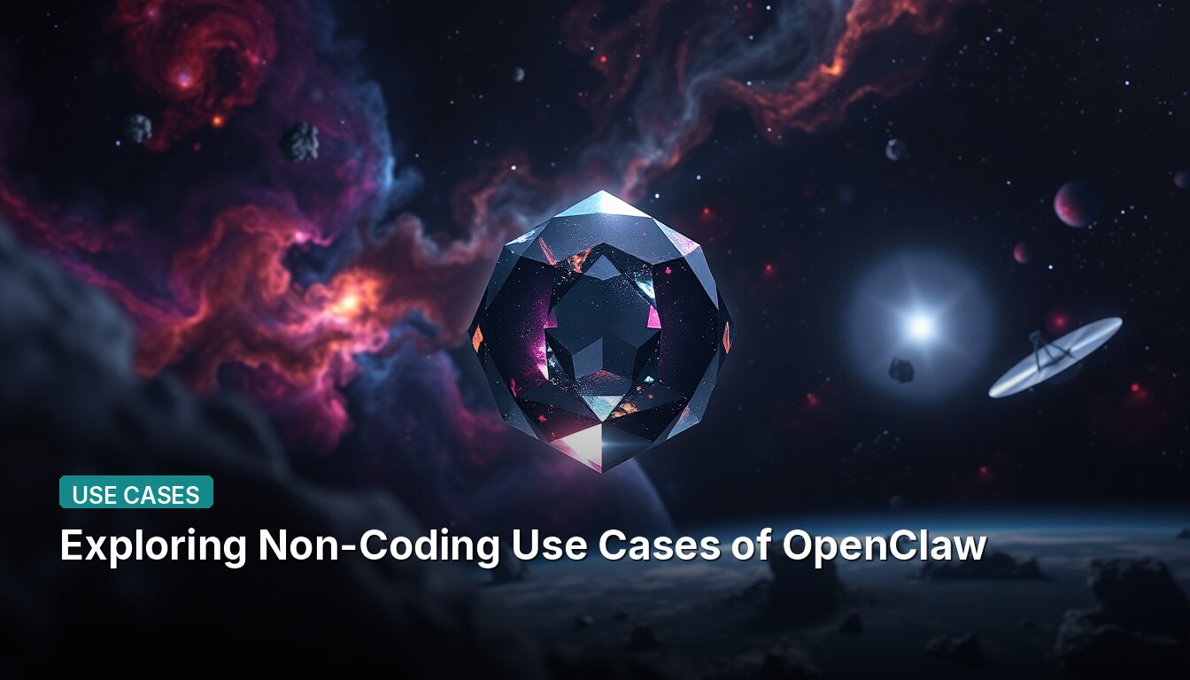 Exploration nicht-kodierender Anwendungsfälle von OpenClaw
