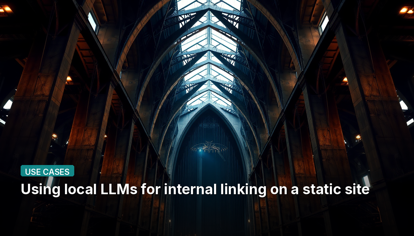 정적 사이트에서 내부 링크를 위해 로컬 LLMs 사용하기