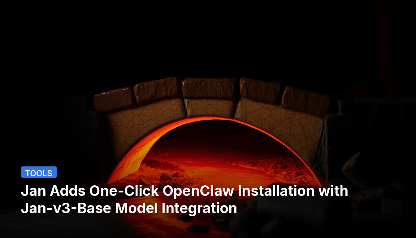 Jan Adds One-Click OpenClaw Installation with Jan-v3-Base Model Integration