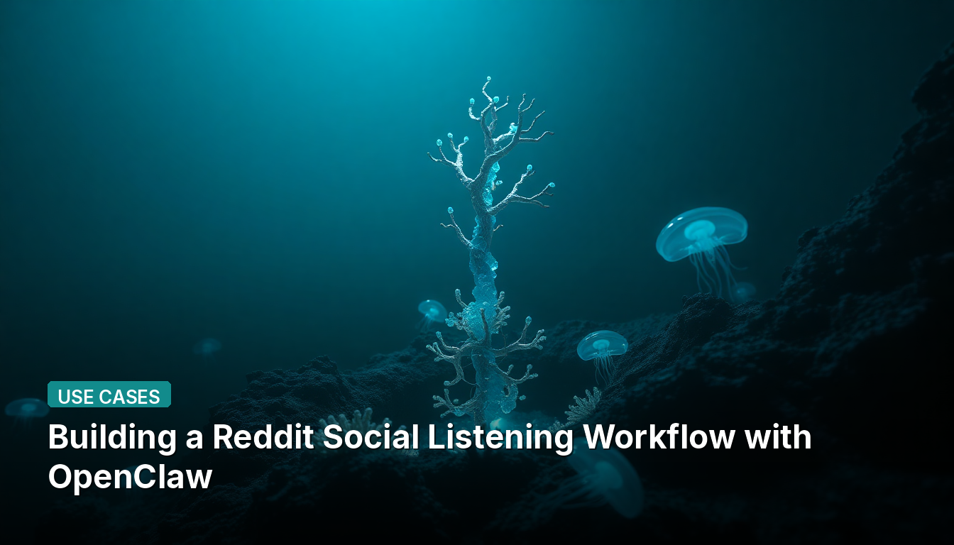 OpenClaw를 사용한 Reddit 소셜 리스닝 워크플로우 구축