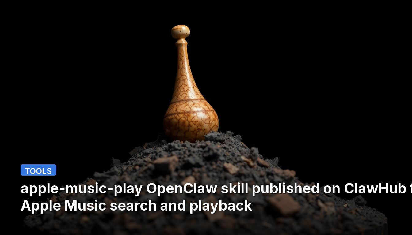 apple-music-play OpenClaw skill published on ClawHub for Apple Music search and playback