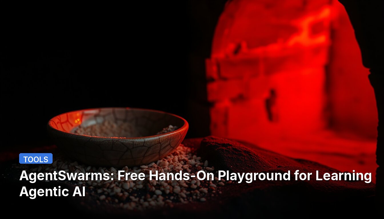 AgentSwarms: Kostenloser praxisorientierter Spielplatz zum Erlernen von Agentischer KI