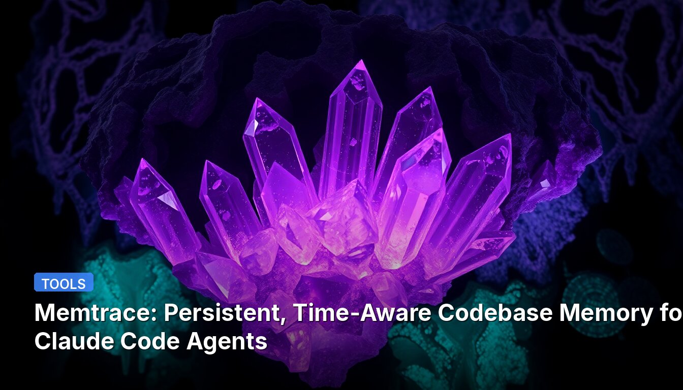 Memtrace: Beständiger, zeitbewusster Codebase-Speicher für Claude Code-Agenten
