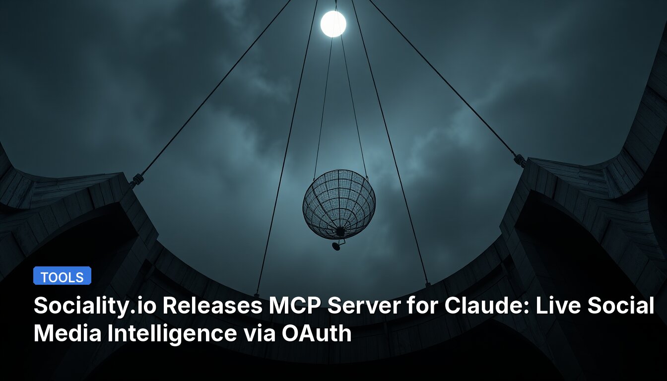 Sociality.io lanza MCP Server para Claude: Inteligencia de redes sociales en vivo mediante OAuth