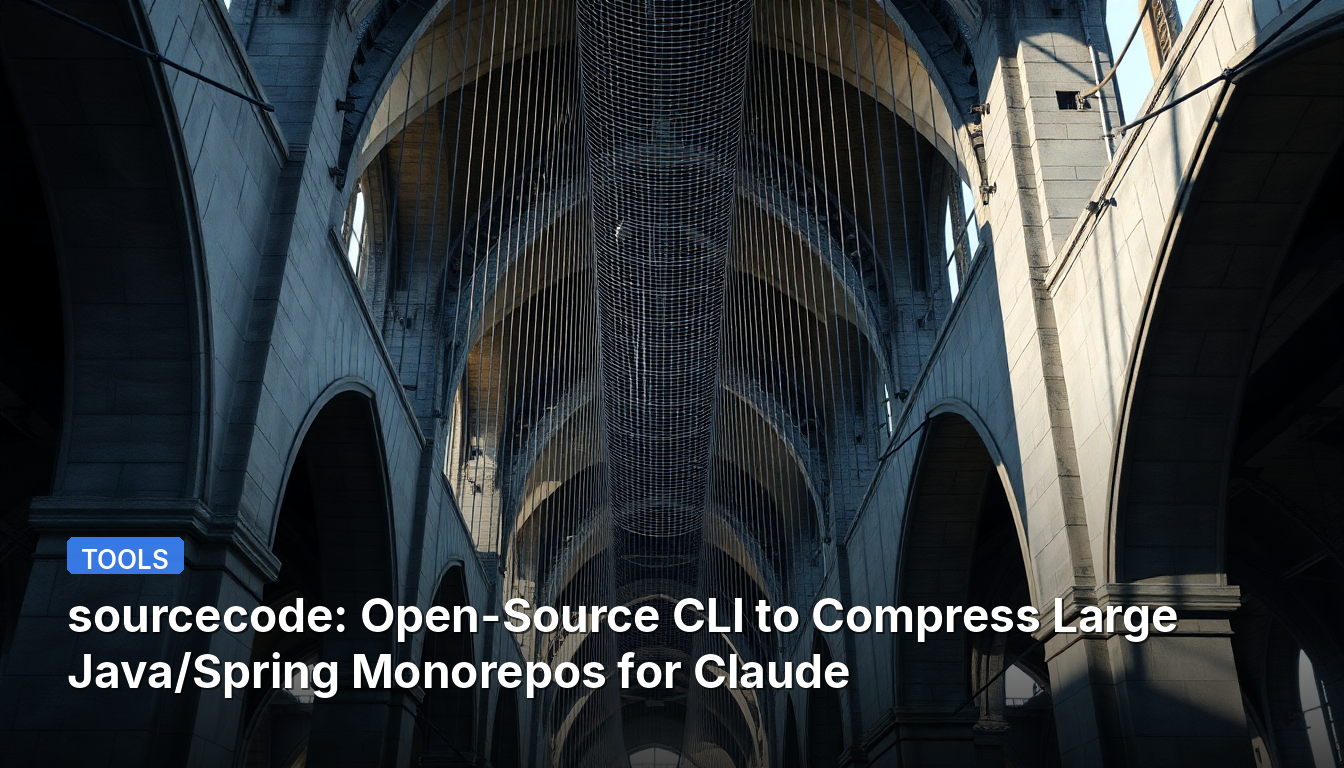 대규모 Java/Spring 모노레포를 Claude에 맞게 압축하는 오픈소스 CLI