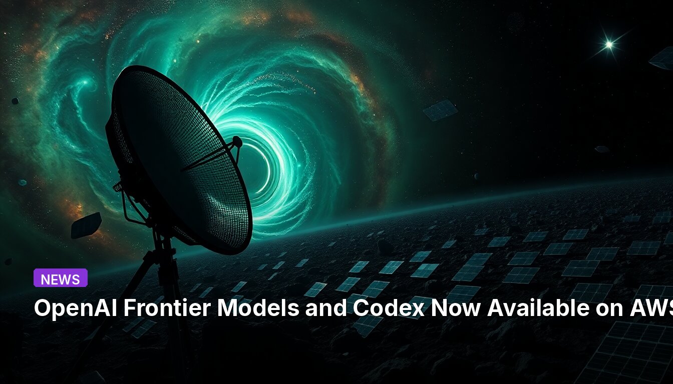 OpenAI Frontier Models and Codex Now Available on AWS