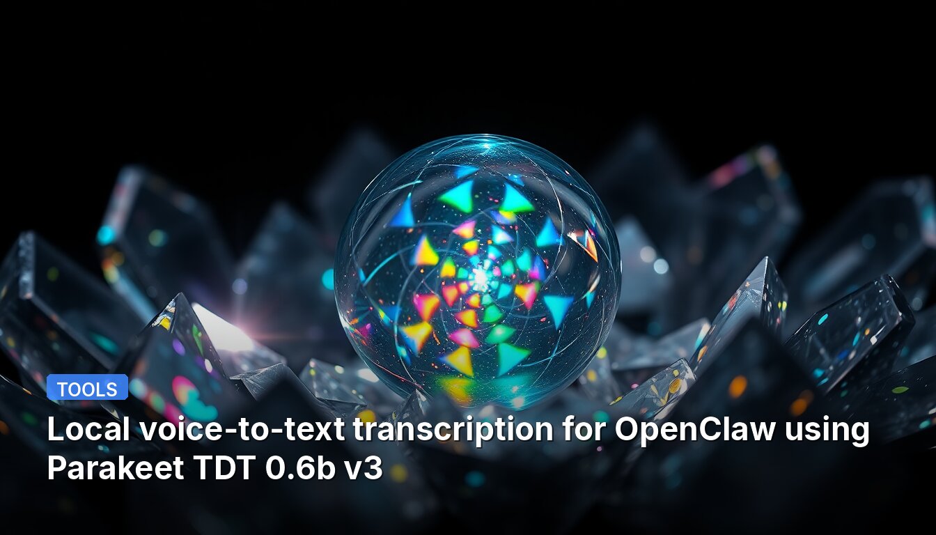 Transcription vocale locale pour OpenClaw utilisant Parakeet TDT 0.6b v3