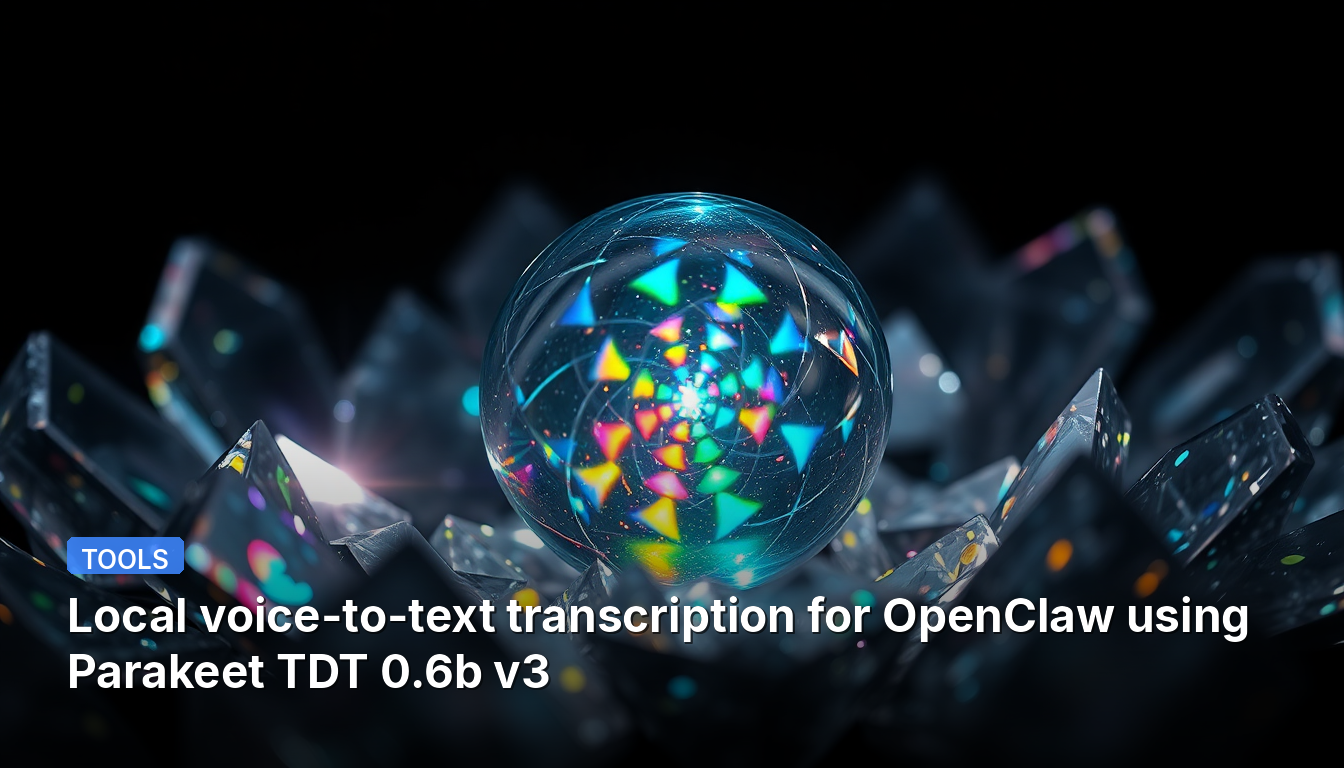 Transcription vocale locale pour OpenClaw utilisant Parakeet TDT 0.6b v3